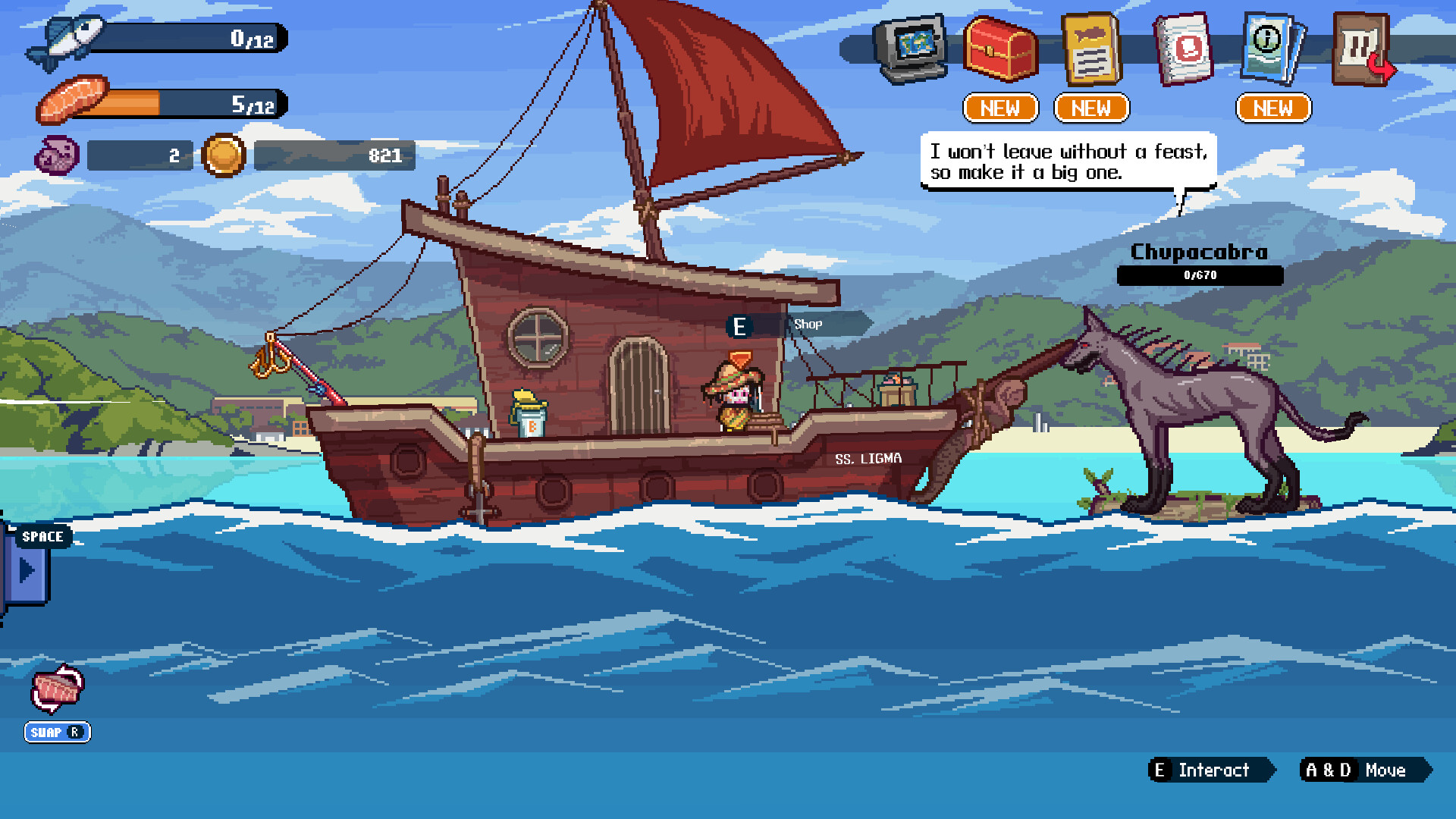 The SS Ligma docked at Loch Ness, with the Chupacabra customer asking for a feast